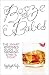 Booze for BabesTM: The Smart Woman's Guide to Drinking Spirits Right by Kayleigh Kulp, Rebecca Pry