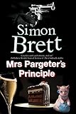 Mrs Pargeter's Principle: A cozy mystery featuring the return of Mrs Pargeter (A Mrs Pargeter Mystery)