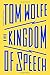 The Kingdom of Speech by Tom Wolfe