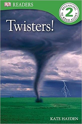 DK Readers L2: Twisters! (DK Readers Level 2), by Kate Hayden DK Readers L2: Twisters! (DK Readers Level 2), by Kate Hayden