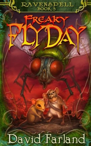 Freaky Fly Day (Ravenspell) (Volume 3)
