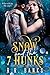 Snow and the 7 Hunks: A Dirty Fairy Tale Romance