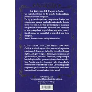 Cronicas de Narnia 5. La travesia del Viajero del Alba (Fuera de coleccion) (Spanish Edition)