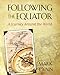 Following the Equator: A Journey Around the World