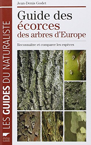 Guide des écorces des arbres d'Europe