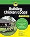 Building Chicken Coops For Dummies by