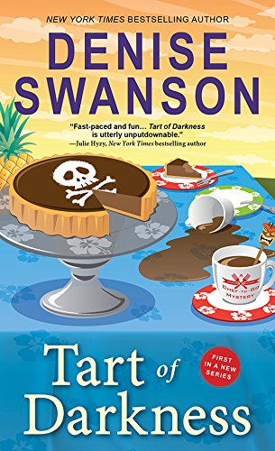 Tart of Darkness (Chef-to-Go Mysteries Book 1) by [Swanson, Denise]