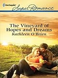 The Vineyard of Hopes and Dreams (Together Again)