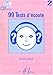 99 TESTS D'ECOUTE V2 +CD by 