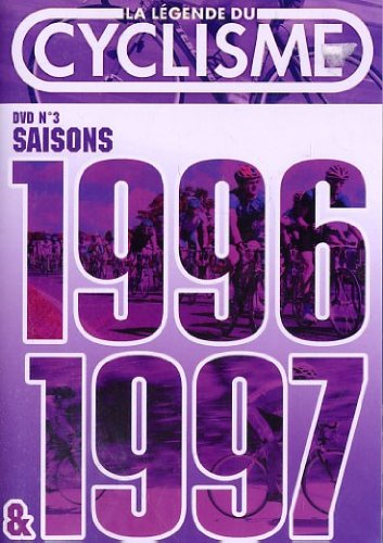 Les Légendes Du Cyclisme - Dvd N°3 : Saisons 1996 & 1997 - Le Passage Du Rhin