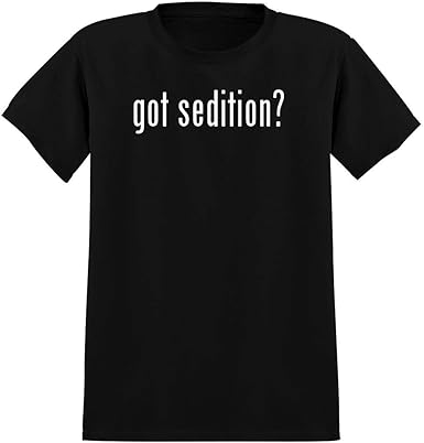 Amazon Com Got Sedition Men S Soft Graphic T Shirt Tee Clothing