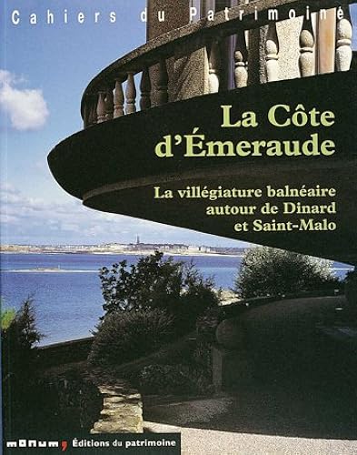 Download Côte d'Emeraude. La villegiature balnéaire autour de Dinar et Saint-Malo PDF