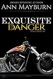 Exquisite Danger (Iron Horse MC Book 2)
