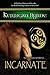 Incarnate: The Moray Druids #3 (The Moray Druids series)