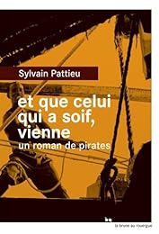 Et que celui qui a soif, vienne