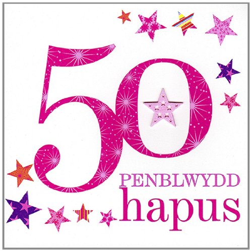 Claire Giles Greeting Cards, Welsh Happy 50th Birthday Card, Penblwydd Hapus, Pink Age 50 Welsh Language Greeting Card