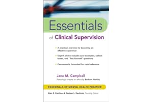 Essentials of Clinical Supervision (Essentials of Mental Health Practice Book 28)
