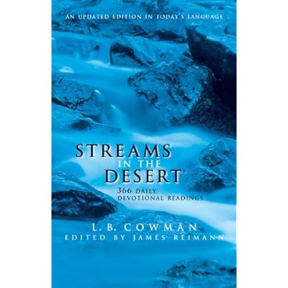 Streams in the Desert: 366 Daily Devotional Readings Streams in the Desert: 366 Daily Devotional Readings