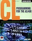 CL Programming for the AS/400 by Greg Veal