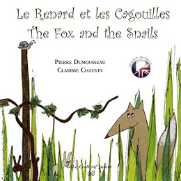 Le  renard et les cagouilles ou Comment les renards sont devenus roux et les escargots l'emblème des Saintongeais