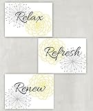 Relax Refresh Renew Floral Wall Art in Yellow, Grey and White Set of 3 5x7 or 8x10 Prints ((unframed))