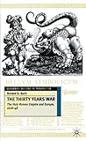 The Thirty Years War: The Holy Roman Empire and Europe, 1618-48 (European History in Perspective)