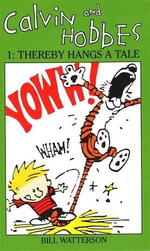 Calvin and Hobbes 1: Thereby Hangs a Tale (Vol 1)