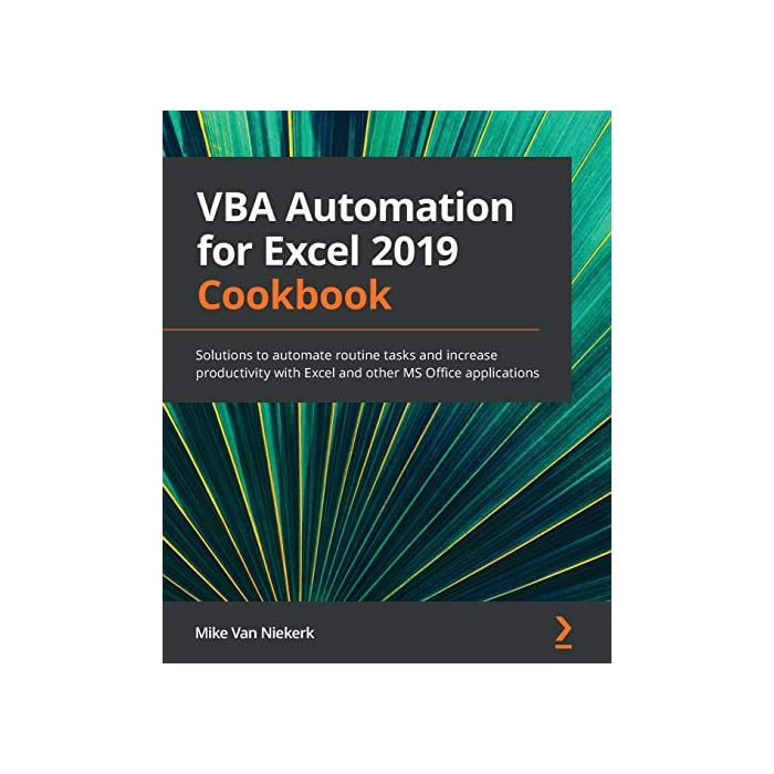 Buy VBA Automation For Excel 2019 Cookbook Solutions To Automate 