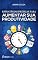 Livro Estratégias Práticas para Aumentar sua Produtividade (Hábitos e Produtividade)