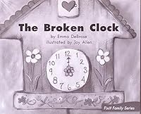 THE BROKEN CLOCK (My Take-Home Book: Blue System, Book 50, Level E) 6 PAK 0325020019 Book Cover