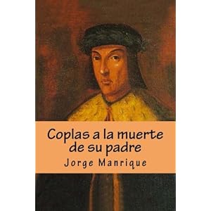 Coplas a la muerte de su padre (Spanish Edition)