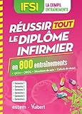 Réussir tout le diplôme infirmier en 800 entraînements by Danièle Augendre, Anne Besnier