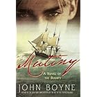 Mutiny: A Novel of the Bounty