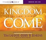 Kingdom Come: The First Victory (Left Behind Sequel)