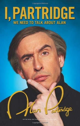 #29 — I, Partridge: We Need To Talk About Alan
