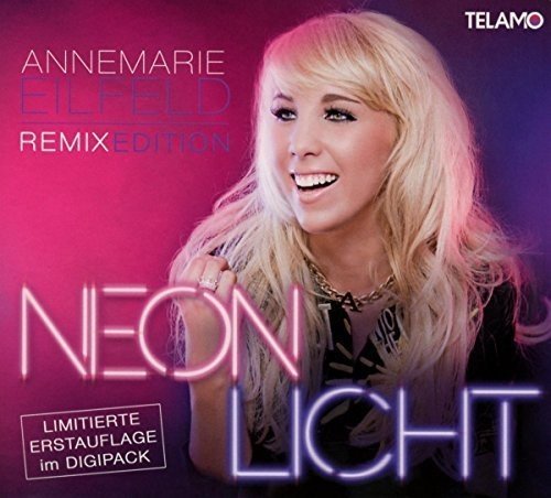 ANNEMARIE EILFELD - Neonlicht - Zortam Music