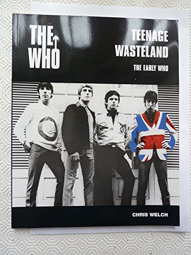 The Who Teenage Wasteland By Chris Welch 1995 07 27 Amazon Com Books