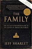 The Family: The Secret Fundamentalism at the Heart of American Power