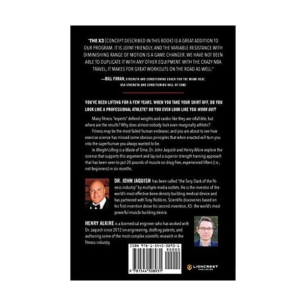 Weight Lifting Is a Waste of Time: So Is Cardio, and There’s a Better Way to Have the Body You Want