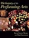 Dictionary of the Performing Arts by Frank Ledlie Moore, Mary Varchaver