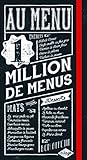Au menu : 1 million de menus by 