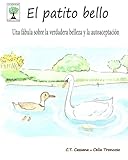 Image de El patito bello: Una fábula sobre la verdadera belleza y la autoaceptación (Cuentos para la vida) (Spanish Edition)