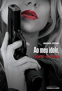 Livro Ao meu ídolo, com amor