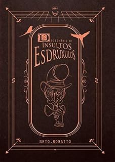 Livro Dicionário De Insultos Esdrúxulos