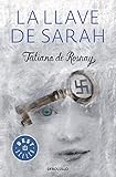 La llave de Sarah / Sarah?s Key (Spanish Edition) by Tatiana De Rosnay