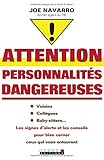 Attention, personnalités dangereuses by