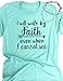 SCX Women Fashion Letter Print Tees I Will Walk by Faith Even When I Cannot Round Neck Short Sleeve Cotton Basic T-Shirt Tops Green