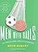 Men with Balls: The Professional Athlete's Handbook