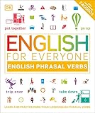 English for Everyone: Phrasal Verbs: An ESL Book of