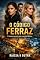 Livro O Código Ferraz: O Sistema Secreto Que Controla Bilhões